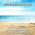Meeresrauschen zum schnellen Einschlafen、Naturgeräusche、Meeres Rauschen - Töne des Meeres gegen Burn Out