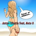 Note U、Anton Ishutin - Только не обожгись (feat. Note U)