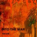 Ragde - Into the War
