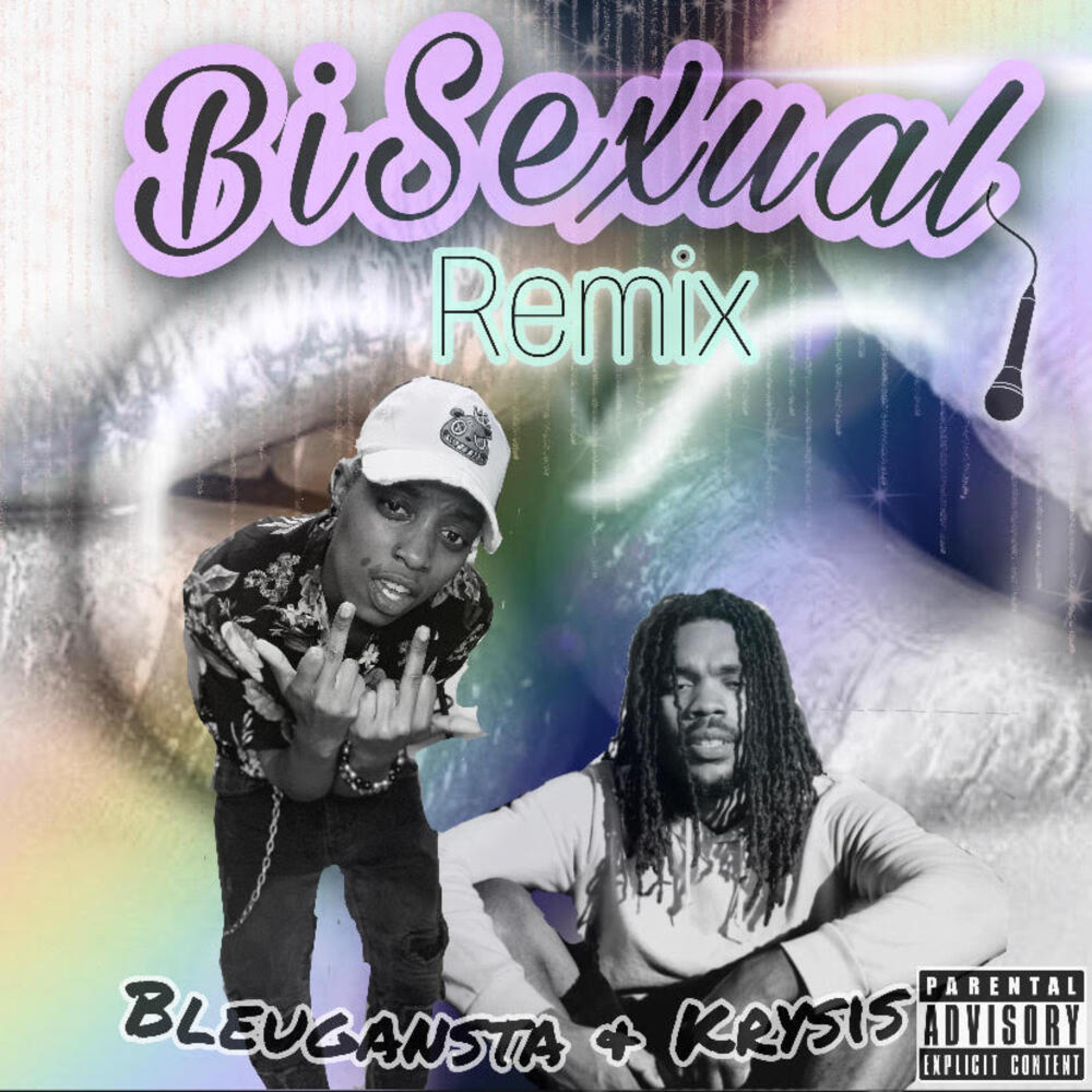Bleugangsta、Krysis - Bisexual Remix (feat. Krysis)(Remix|Explicit)