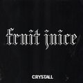 Crystall - Fruit Juice