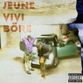 Jeune Vivi Anthem (Explicit)