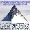 Crux Mottolo、Metacaum、Emad Saad - Gem Stones (feat. Drastic Measures & Metacaum)(Explicit)