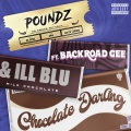 Chocolate Darling (feat. BackRoad Gee & iLL BLU)(Explicit)