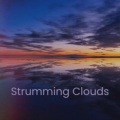 Strumming Clouds