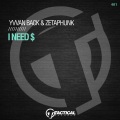 Yvvan Back、Zetaphunk - I Need $ (RadioEdit)