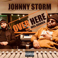 Johnny Storm、Will Grinden - Over Here (Explicit)