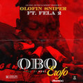 Olofin Sniper、Fela 2 - Obo Erofo (Remix|Refix|Explicit)