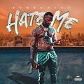 Hate me (Explicit)