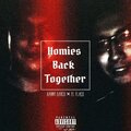 Homies Back Together (feat. El Flaco) [Explicit]