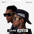 Come Duze (Explicit)