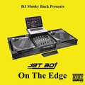 DJ Musky Back、JET BOI - On The Edge