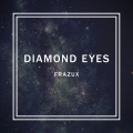 Frazux、Frazer Benjamin Battershill、Linney - Diamond Eyes