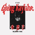 One (Return Fire)(feat. Going Kayfabe)