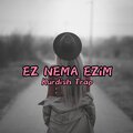 Seyda Perinçek - Ez Nema Ezim