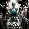 Deadlife - Kid From Nowhere