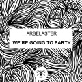 We're Going to Party