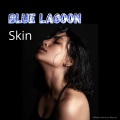 Blue Lagoon - Skin