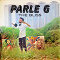 The Bliss - PARLE G (Explicit)