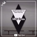 Nhật Đoàn、Nguyễn Hoàng Phong - Người Dưng Nước Lã Tropical (feat. Nguyễn Hoàng Phong)