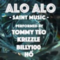 Krizzle、Tommy Tèo、Billy100、Ho - Alo Alo (Explicit)