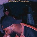 Courage - Miss Me Freestyle (Explicit)