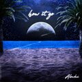 A Lowkei、iilo - How It Go (feat. IILO)(Explicit)