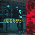 Karan Bhargava、Sharn - Tere Karke