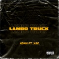 Lambo Truck (feat. Xae.)(Explicit)