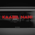 Kaabil Nahi