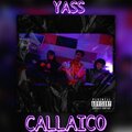 yass - Callaico (Explicit)