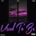 PG Brown、Jay Nitz、2Music、Ddiltz Productions、Rated PG-23 - Used To Be (feat. PG Brown Jay Nitz 2Music & Ddiltz Productions)(Explicit)