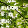 Mundo Relajante - Relajacion de Otro Mundo