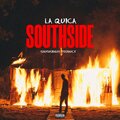 La Quica - SOUTHSIDE (Explicit)