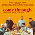 Come Through (Theme for Barakat)(feat. Loukmaan Adams Ashur Petersen Madeegha Anders Keeno Lee Carmen Marman & Mortimer Williams)