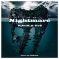 VibeM、Ve$ - Nightmare