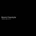 Boom Freestyle (Explicit)