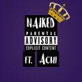 Brandon G、Achi - Naiked