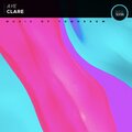Clare、Clare Slusarczyk - Aye (Explicit)