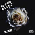 Gusto - My Body Freestyle (Explicit)