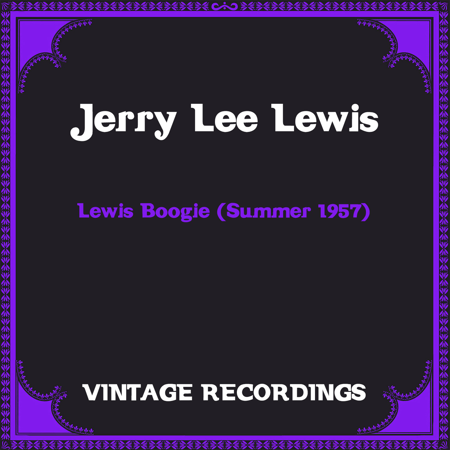 Jerry Lee Lewis - I Don't Love Nobody