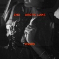 ZHU、Arctic Lake - Yours