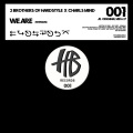 2 Brothers Of Hardstyle、Charls Mind - We Are (feat. Charls Mind)(Extended)