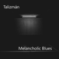 TALIZMAN - Melancholic Blues (Live)