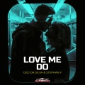 Geo Da Silva、Stephan F - Love Me Do