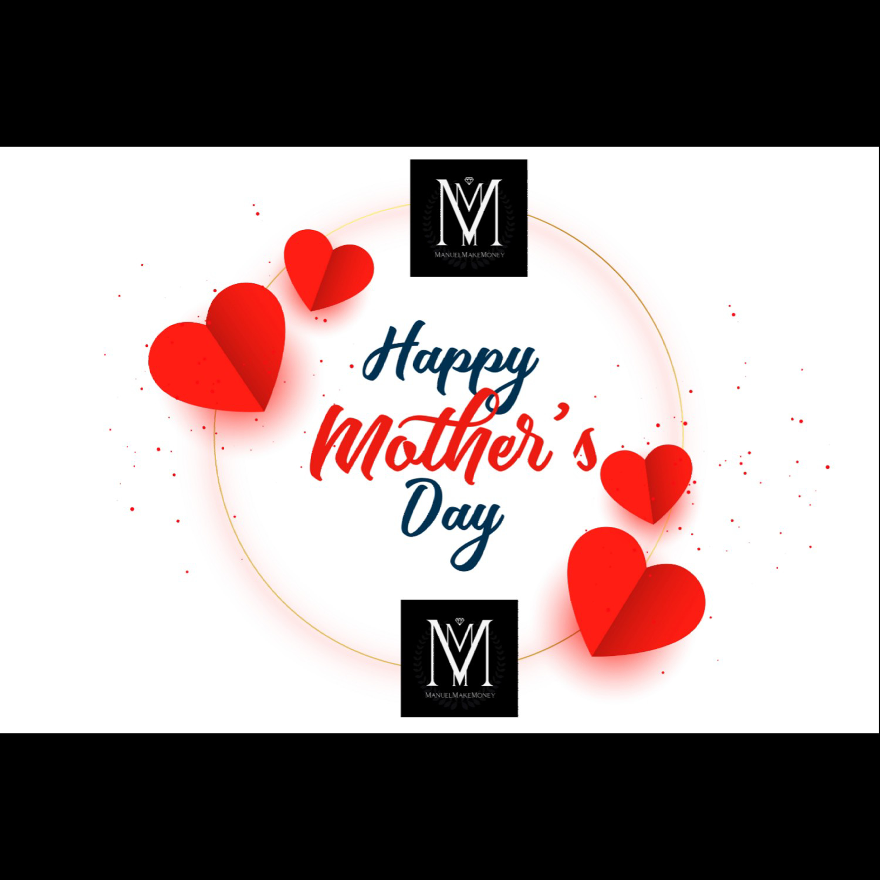 Manuelmakemoney、Manuel Diaz - Mothers Day