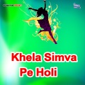 Khela Simva Pe Holi