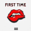 DJ Emotion - First Time (Explicit)