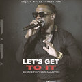 Christopher Martin、Retlaw Tha Future - Let's Get to It