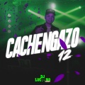 Cachengazo 12